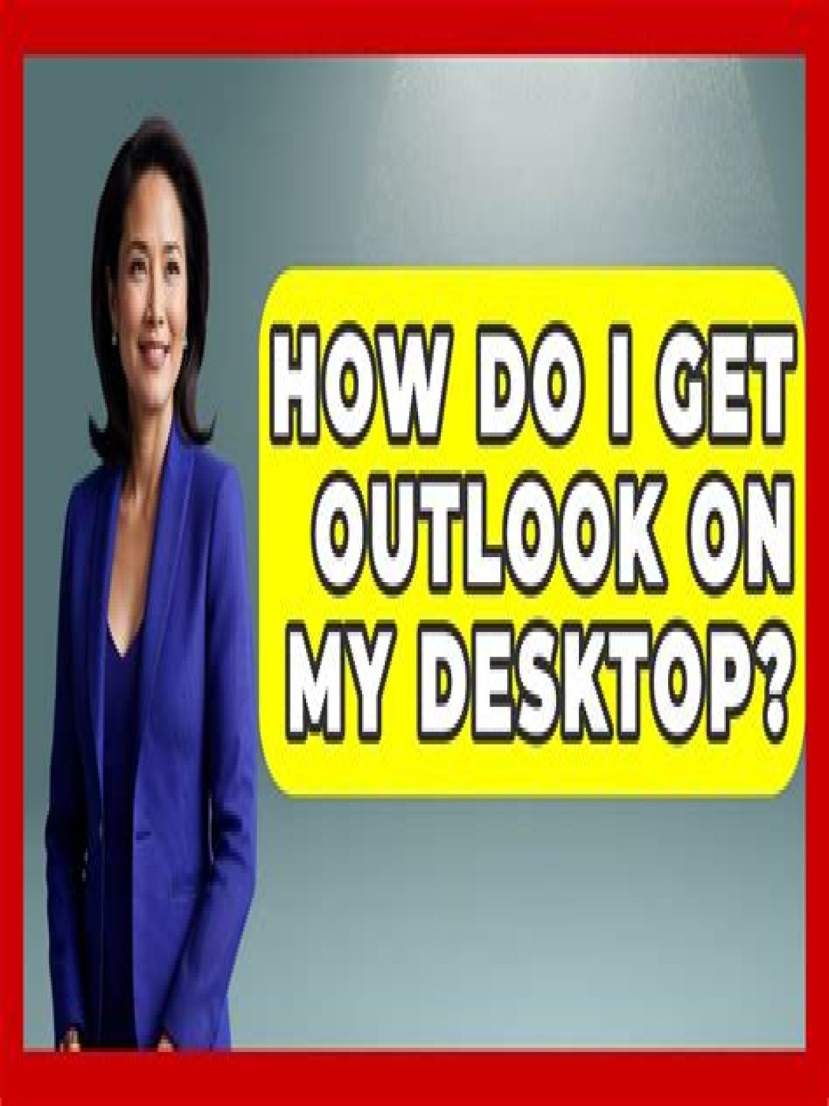 How do I get Outlook on my computer?