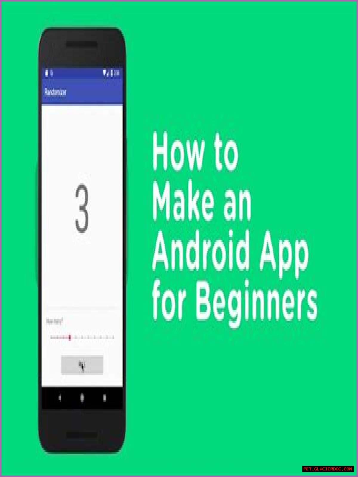 Quick Answer: How To Make Android Apps?