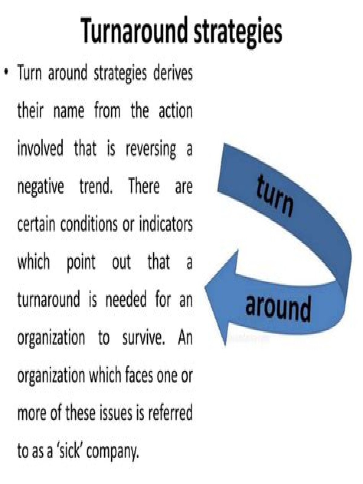 What are some ways to implement a retrenchment strategy