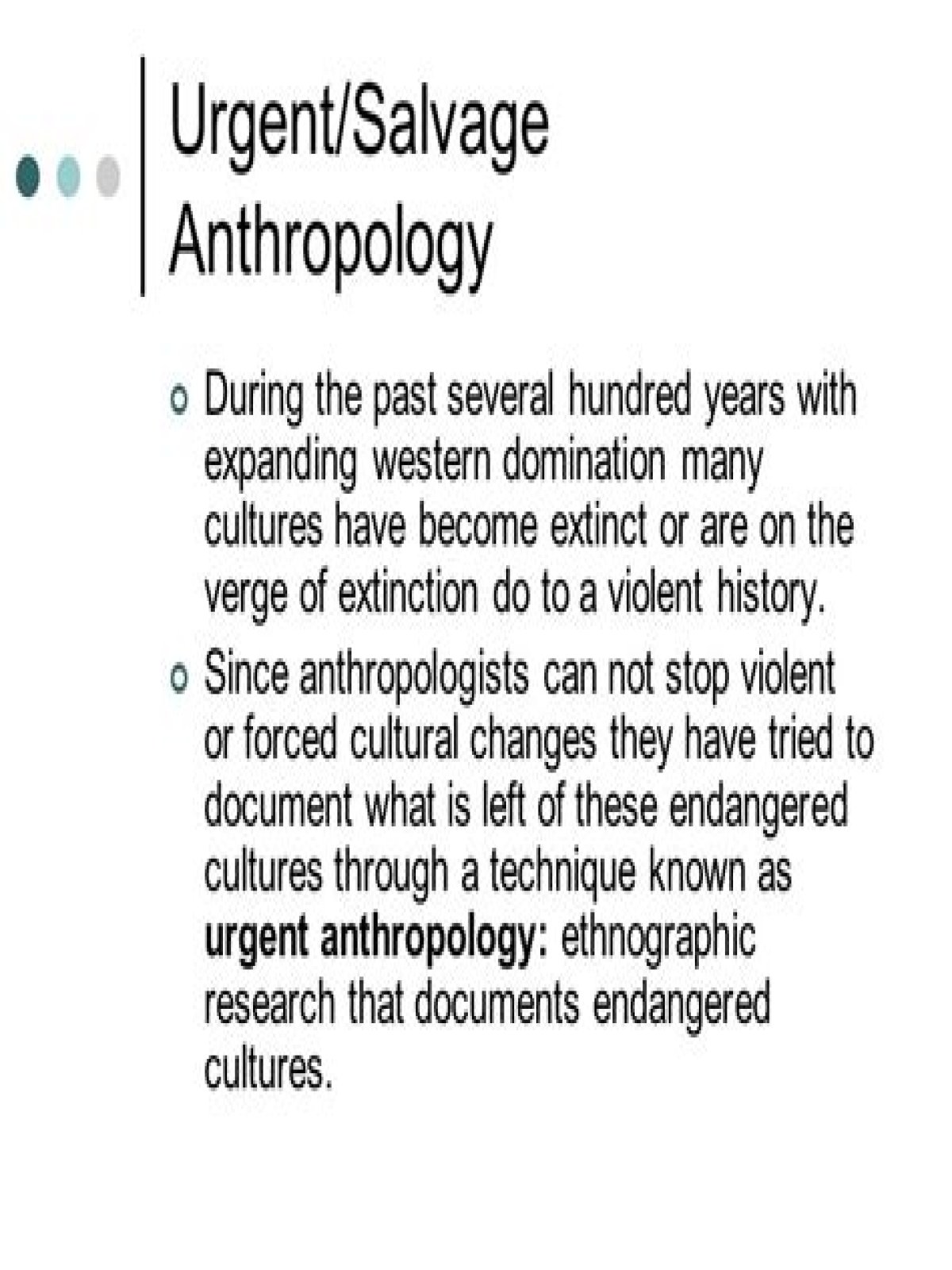 Why did anthropologists start doing salvage ethnography